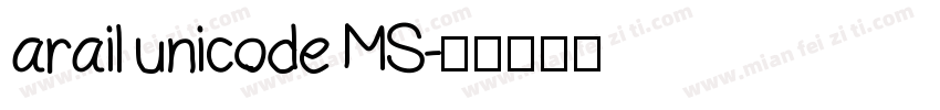 arail unicode MS字体转换